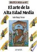 libro El Arte De La Alta Edad Media